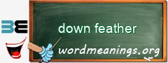 WordMeaning blackboard for down feather